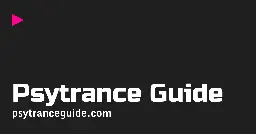 Psytrance Guide
